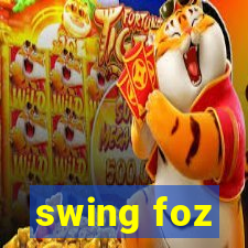 swing foz